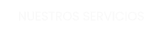 NUESTROS SERVICIOS