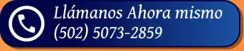 Llámanos Ahora mismo (502) 5073-2859