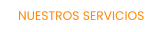 NUESTROS SERVICIOS