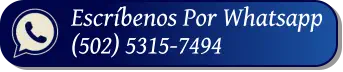 Escríbenos Por Whatsapp (502) 5315-7494