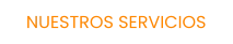 NUESTROS SERVICIOS