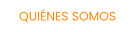 QUIÉNES SOMOS