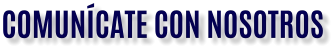 COMUNÍCATE CON NOSOTROS