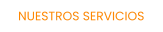 NUESTROS SERVICIOS